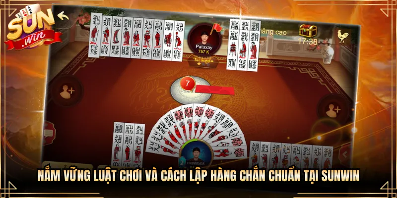Nắm Vững Luật Chơi Và Cách Lập Hàng Chắn Chuẩn Tại Sunwin