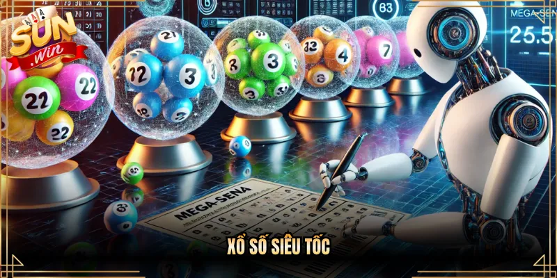 xổ số siêu tốc