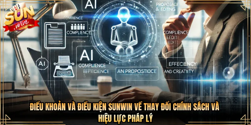Điều khoản và điều kiện Sunwin về thay đổi chính sách và hiệu lực pháp lý