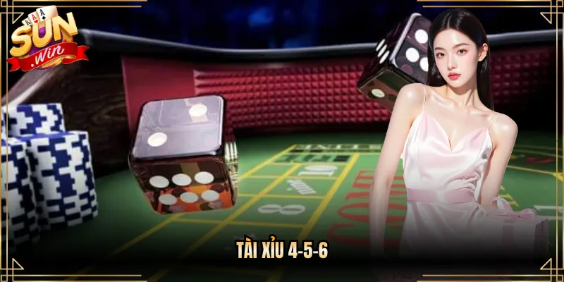 Tài Xỉu 4-5-6